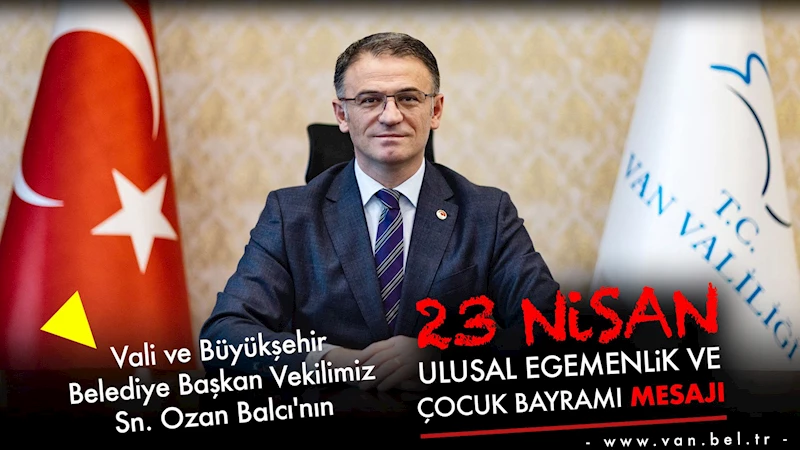 Vali ve Büyükşehir Belediye Başkan Vekilimiz Sn. Ozan Balcı